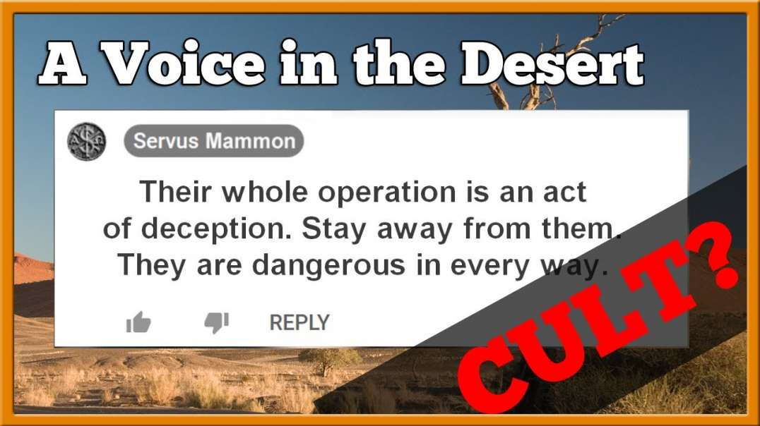 A Voice in the Desert is Really a Cult_.