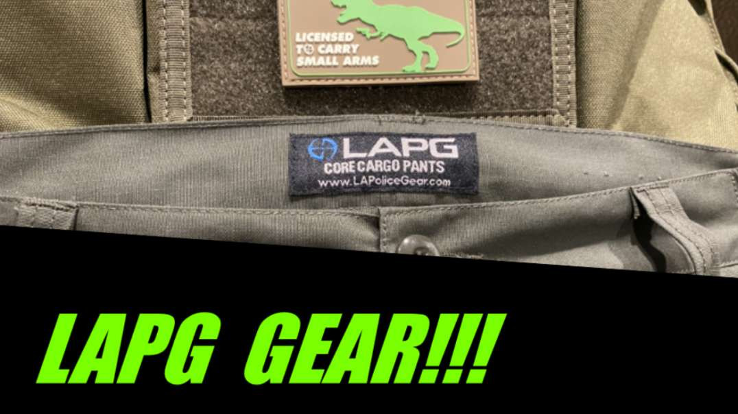 LAPG core cargo pants, and jumbo bail out bag overview.
