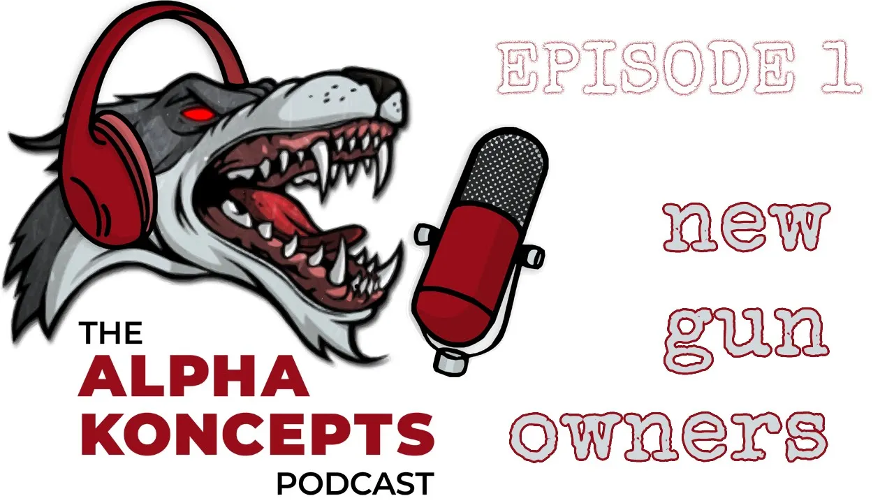 Alpha Koncepts Podcast  Episode 1 Thomas talks to two new gun owners
