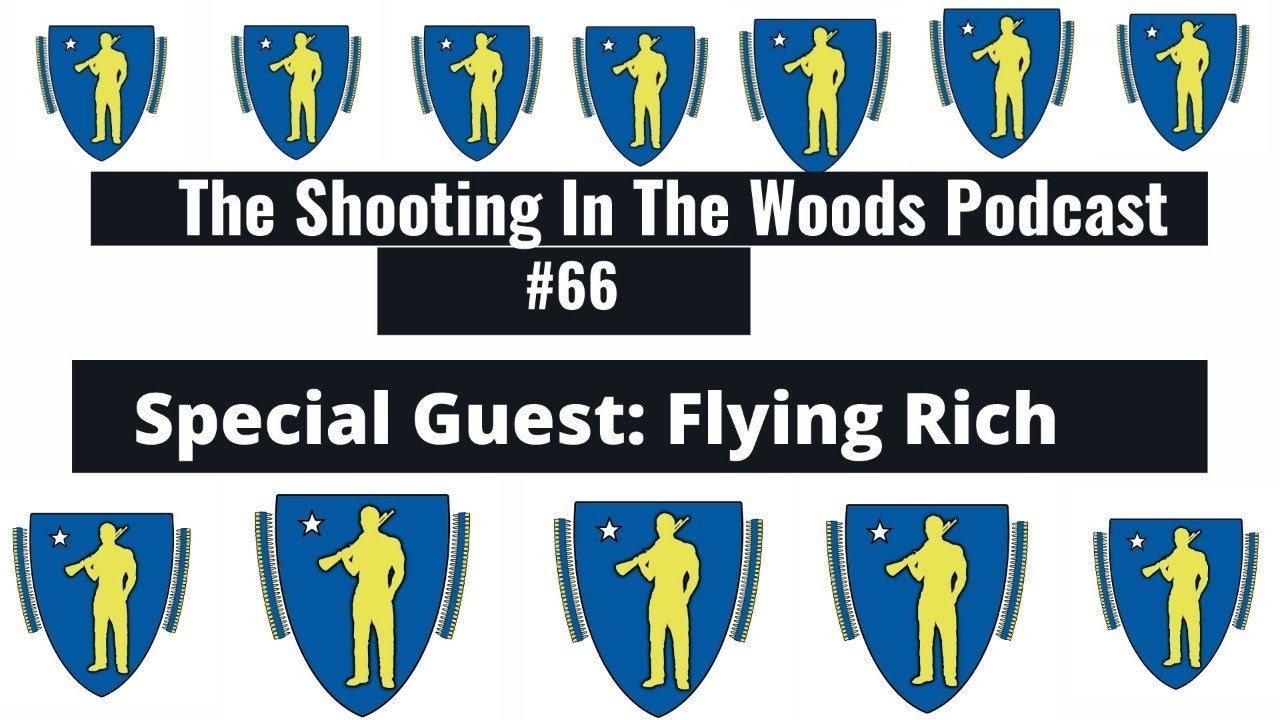 We Are Back At It !!!!!!!! The Shooting In the Woods Podcast Episode #66